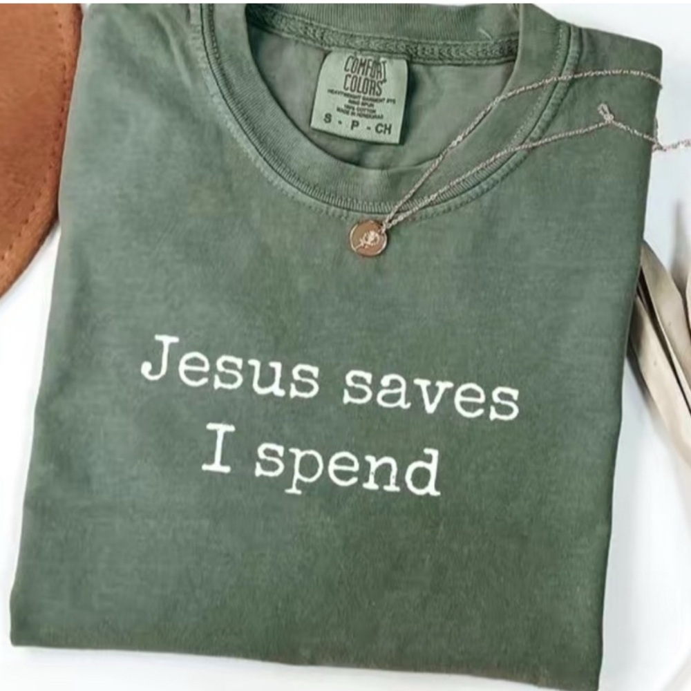 Comfort Colors - NWOT Jesus Saves I Spend T-Shirt  - Large